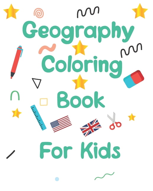 geography coloring book for kids geography coloring book gift for