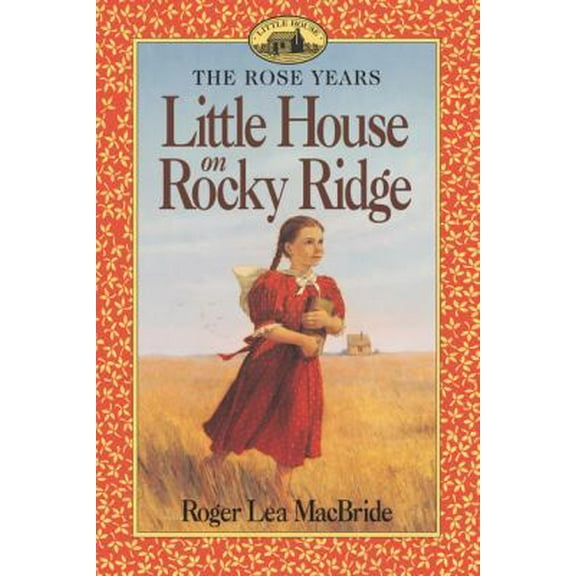 Pre-Owned Little House on Rocky Ridge (Paperback) 0064404781 9780064404785