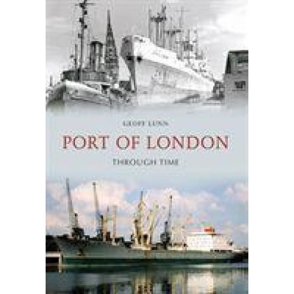 Port de Londres dans le Temps (dans le Temps)