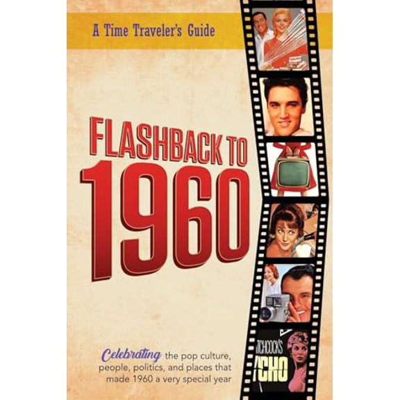 Pre-Owned Flashback to 1960 - A Time Traveler's Guide: Perfect birthday or wedding anniversary gift for anyone born or married in 1960. For friends, parents or (Paperback) 1922676292 9781922676290