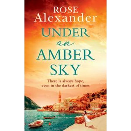 Under an Amber Sky: A Gripping Emotional Page Turner You Won’t Be Able to Put Down -