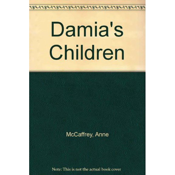 Pre-Owned Damia's Children Hardcover