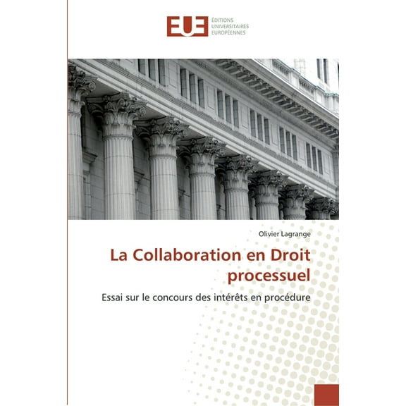 Omn.Univ.Europ.: La collaboration en droit processuel (Paperback)