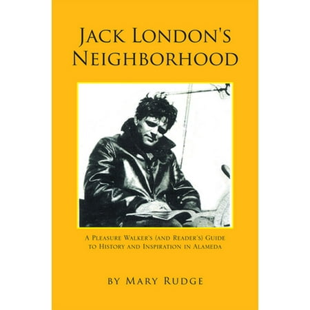 Jack London's Neighborhood - eBook (The Best Neighborhoods In London)