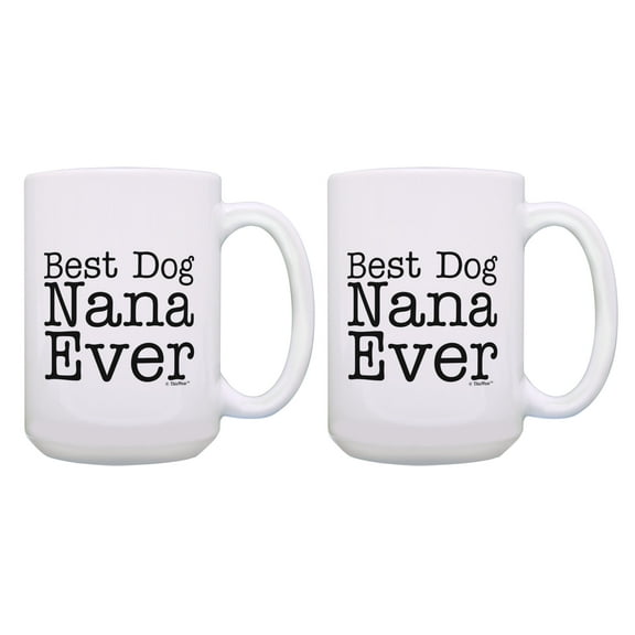 ThisWear Cute Dog Mug Set Best Dog Nana Ever Coffee Mug 2 Pack 15oz Dog Coffee Cups Tea Mugs White