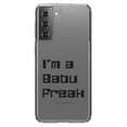 thumbnail image 1 of DistinctInk Clear Shockproof Hybrid Case for Galaxy S21+ PLUS 5G (6.7" Screen) - TPU Bumper Acrylic Back Tempered Glass Screen Protector - I'm a Babu Freak, 1 of 2