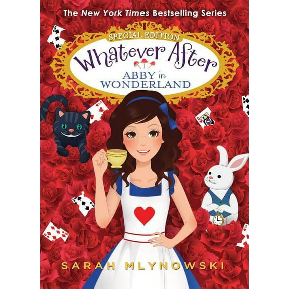 Abby in Wonderland (Whatever After Special Edition #1) (Hardcover)
