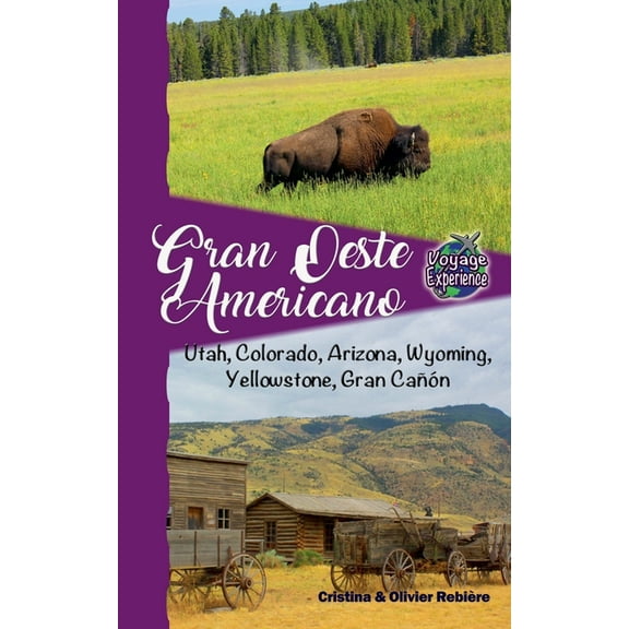 Voyage Experience Gran Oeste Americano, (Paperback)