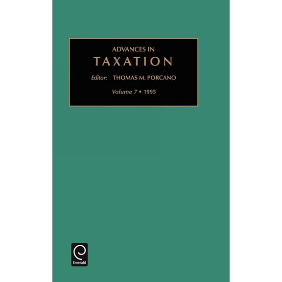 Advances in Taxation Advances in Taxation, Book 7, (Hardcover)