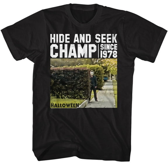 Halloween Horror Movie Michael Myers Hide & Seek Champ Since 1978 Men's T Shirt