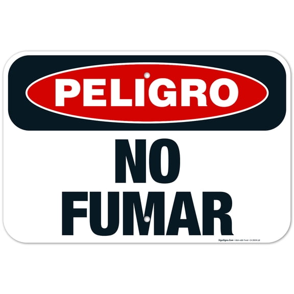 Danger No Fumar Sign, OSHA Danger Sign, 12x18 Aluminum