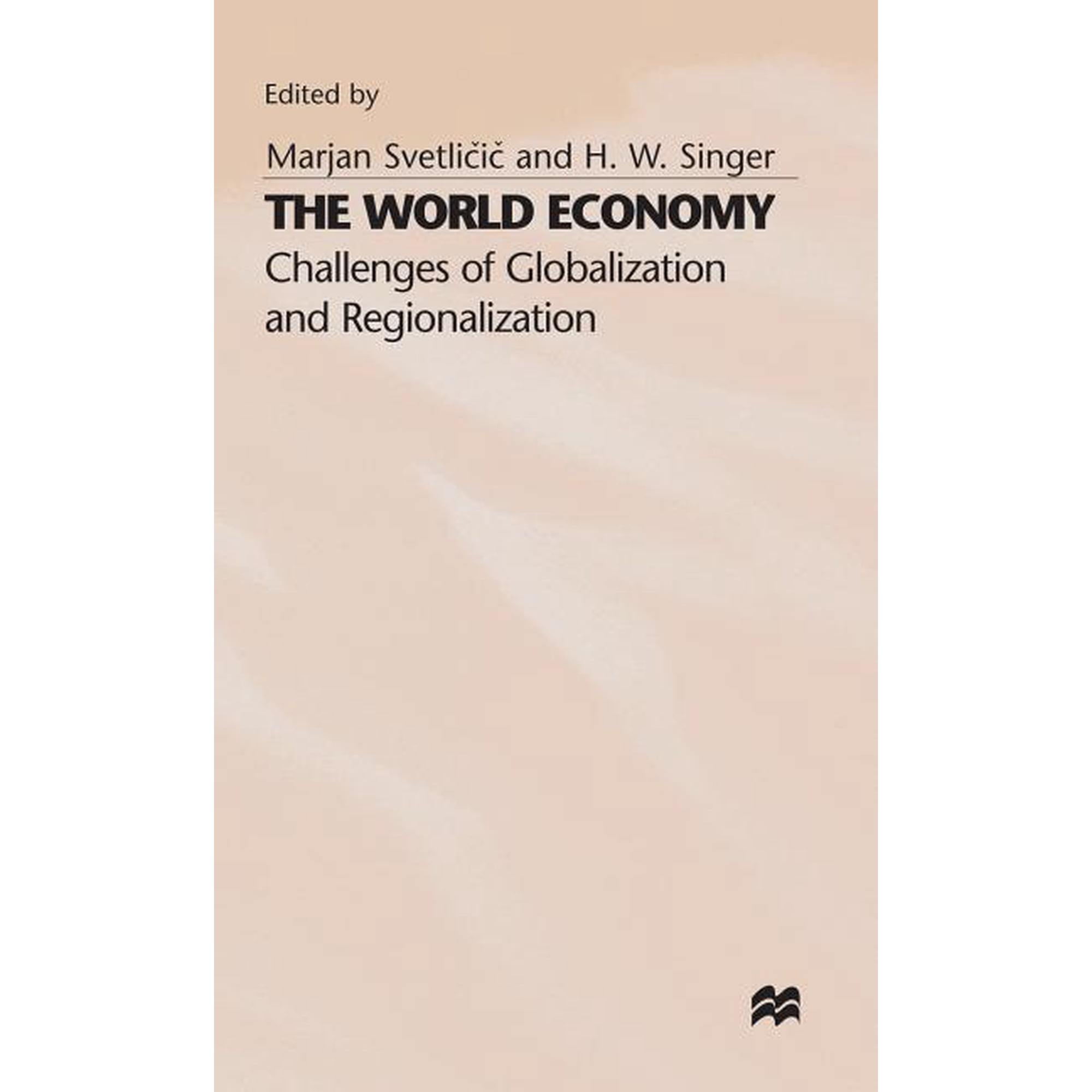 The World Economy: Challenges of Globalization and Regionalization (Hardcover)