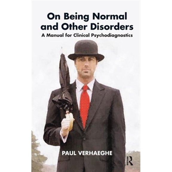 Pre-Owned On Being Normal and Other Disorders: A Manual for Clinical Psychodiagnostics, (Hardcover)