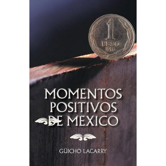 Momentos Positivos de Mexico : Enero 2014