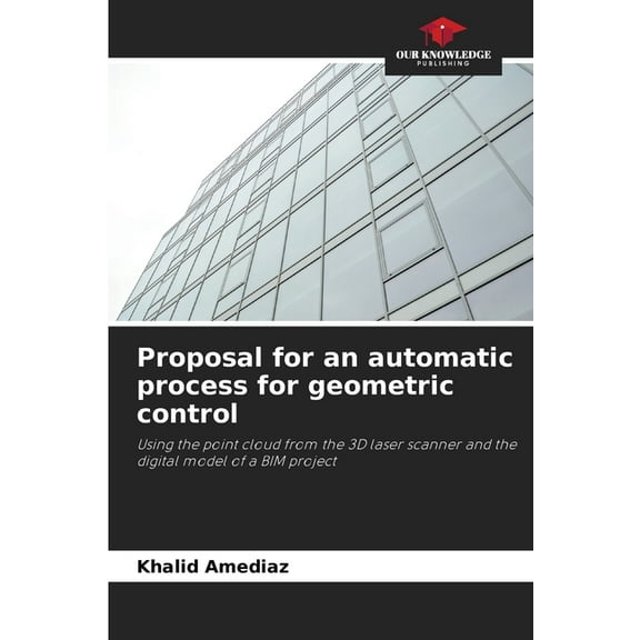 Proposal for an automatic process for geometric control, (Paperback)