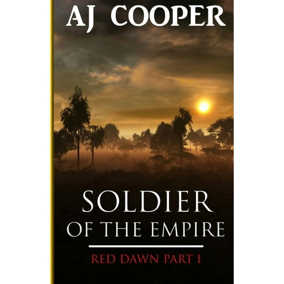 Red Dawn Soldier of the Empire, Book 1, (Paperback)