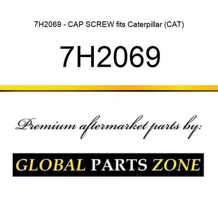 

7H2069 - CAP SCREW fits Caterpillar (CAT)