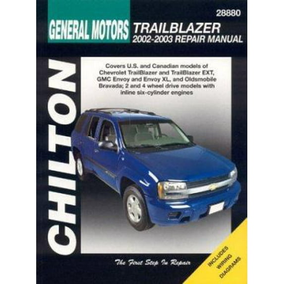 Pre-Owned General Motors Trailblazer 2002-2003 (Chilton's Total Car Care Repair Manual) (Paperback) 156392501X 9781563925016