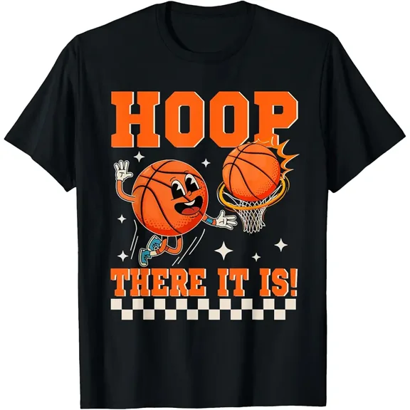 Hoop There It is Basketball Player Basketball Sports Lover T-Shirt