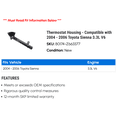 thumbnail image 2 of Thermostat Housing - Compatible with 2004 - 2006 Toyota Sienna 3.3L V6 2005, 2 of 2