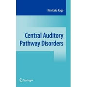 Central Auditory Pathway Disorders (Hardcover)