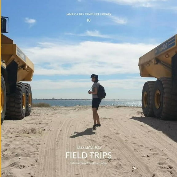 Jamaica Bay Pamphlet Library 10: Jamaica Bay Field Trips (Paperback)
