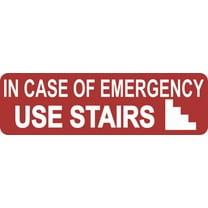 10in x 3in In Case of Emergency Use Stairs Sticker Vinyl Sign Stickers