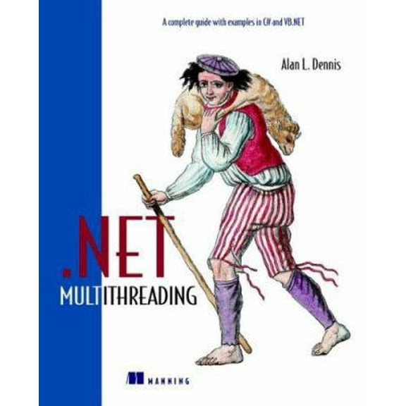 Pre-Owned NET Multithreading (Paperback) 1930110545 9781930110540