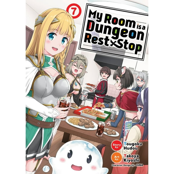 My Room is a Dungeon Rest Stop (Manga): My Room is a Dungeon Rest Stop (Manga) Vol. 7 (Series #7) (Paperback)