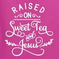 thumbnail image 5 of Wild Bobby Raised on Sweet Tea and Jesus Inspirational/Christian Women Graphic Tee, Fuschia, Large, 5 of 5