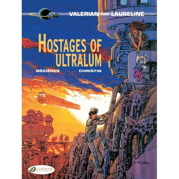Valerian & Laureline: Hostages of Ultralum (Paperback)