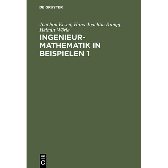 Ingenieur-Mathematik in Beispielen 1, (Hardcover)