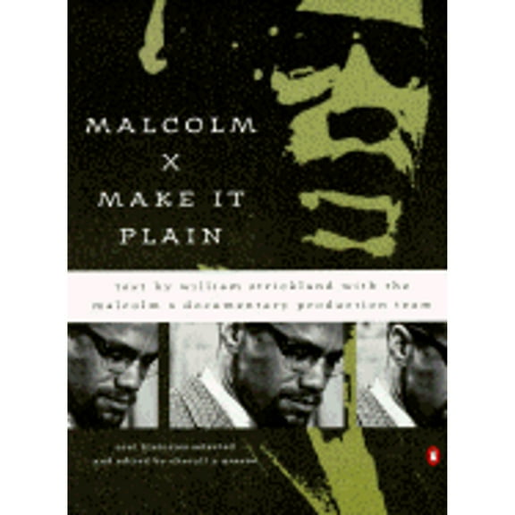 Pre-Owned Malcolm X: Make It Plain (Paperback) 0140177132 9780140177138