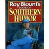 Roy Blounts Book of Southern Humor