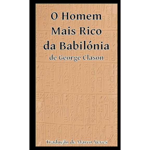 O Homem Mais Rico da Babilónia (Paperback)