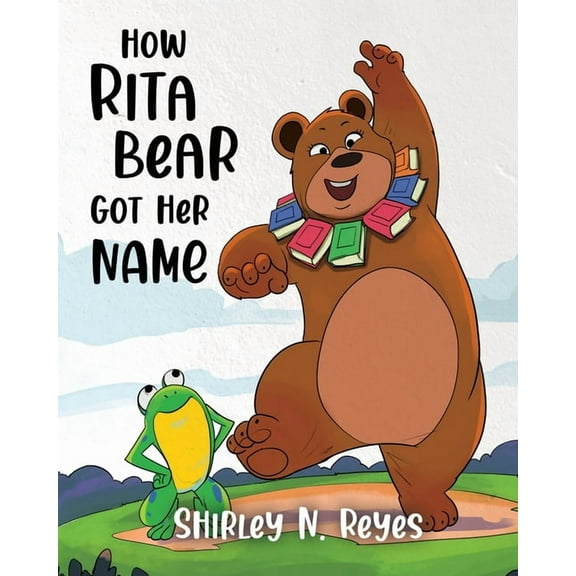 How Rita Bear Got Her Name, (Paperback)