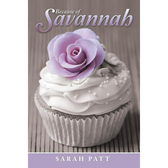Because of Savannah (Paperback)