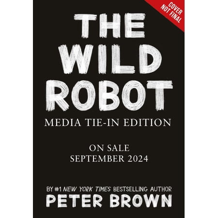 Peter Brown: The Wild Robot (Media tie-in) (Paperback)