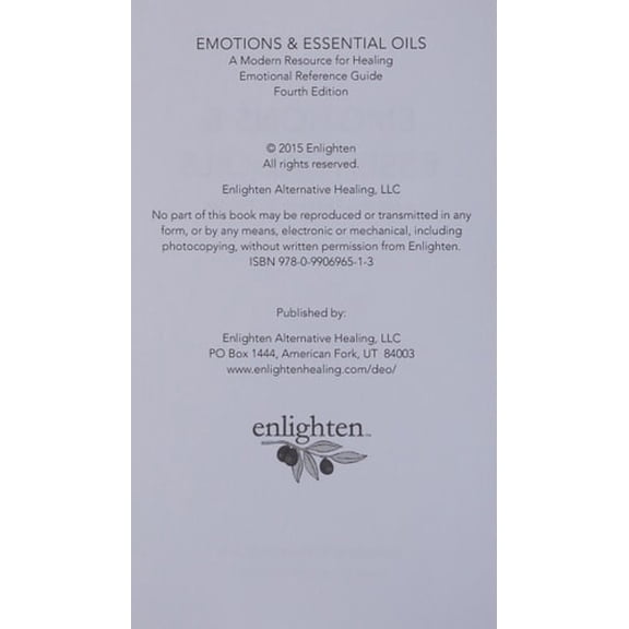 Pre-Owned Emotions & Essential Oils, 4th Edition: A Modern Resource for Healing by Enlighten (2015-08-02) (Unknown) 0990696510 9780990696513