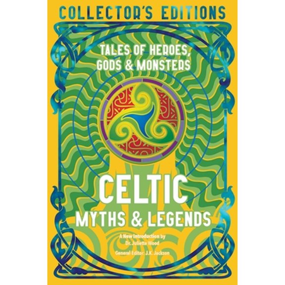 Pre-Owned Flame Tree Collector's Editions Celtic Myths & Legends: Tales of Heroes, Myths & Monsters, (Hardcover)