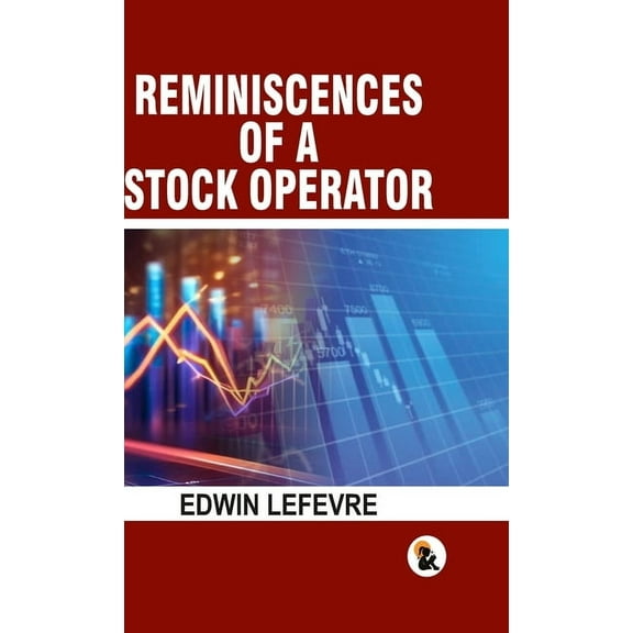 Reminiscences of a stock operator - HB, (Hardcover)