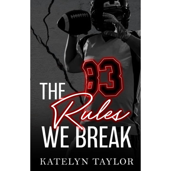 The Rules We Break, (Paperback)
