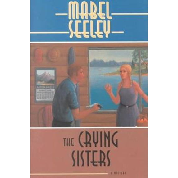 Pre-Owned The Crying Sisters: A Mystery (Hardcover) 1890434264 9781890434267