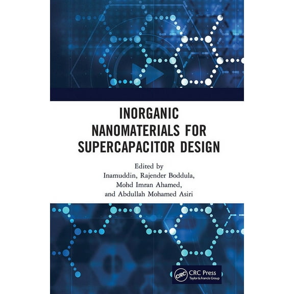 Inorganic Nanomaterials for Supercapacitor Design, (Paperback)