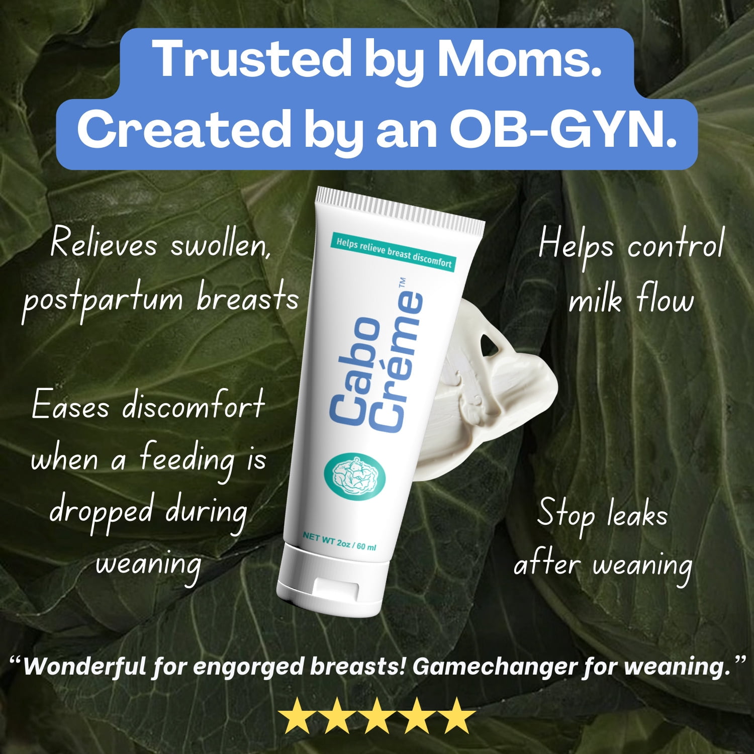Cabocreme Breast Cream for Engorgement, Weaning, and Suppression of Breast Milk | Ob-GYN Doctor Created, Breastfeeding Mother Approved