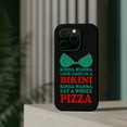 thumbnail image 4 of DistinctInk MagSafe Tough Case for Apple iPhone 15 Pro (6.1" Screen) - Kinda Wanna Look Good in Bikini Want Whole Pizza - Wireless Charging Compatible, 4 of 6