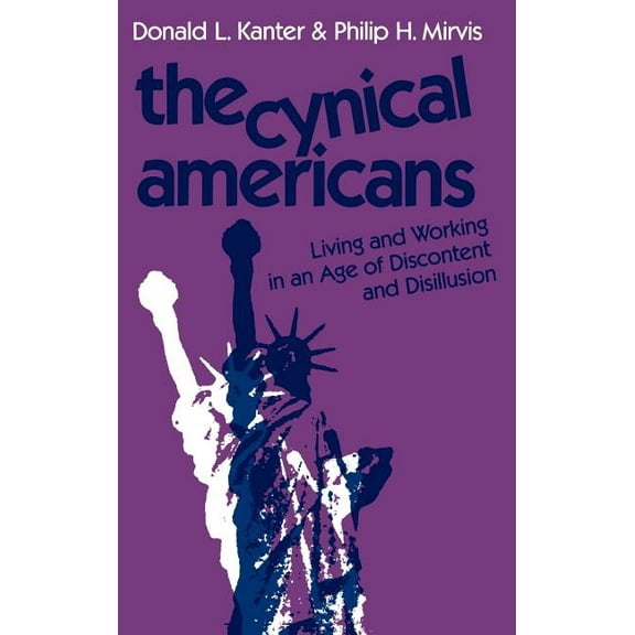 Jossey-Bass Management Cynical Americans, (Hardcover)