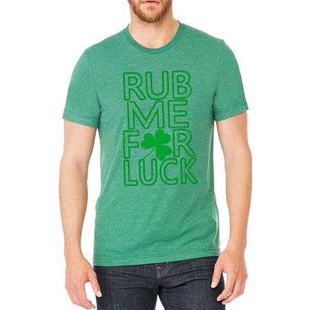 Men's Rub Me For Luck Green Tri Blend T-Shirt C2 Small (Best Dry Rub For Tri Tip)