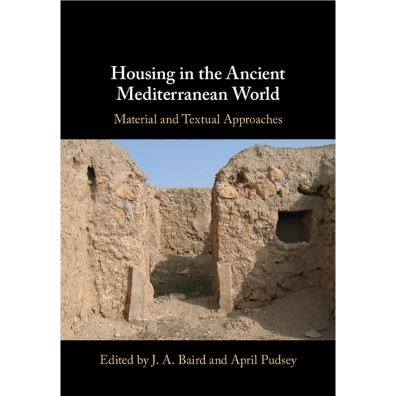 Housing in the Ancient Mediterranean World, (Paperback)