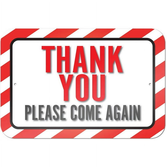 Thank You Please Come Again Sign